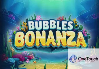 Bubbles Bonanza